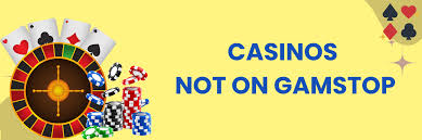Exploring Non GamStop Casinos A New Frontier in Online Gambling