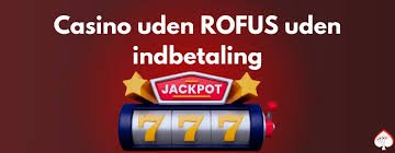 Find de Bedste Online Casinoer Uden Rufus