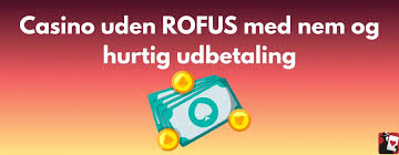 Oplev Fordelene ved Casino Uden Rufus