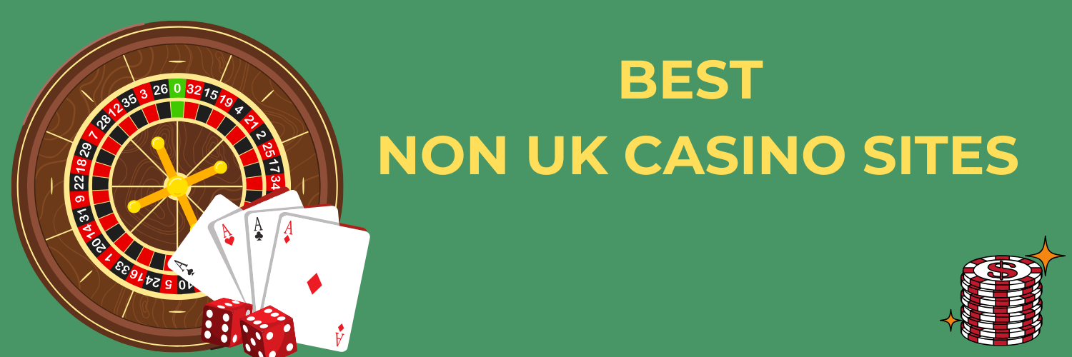 A Comprehensive List of Non-UK Casinos Explore Gaming Options Worldwide A Comprehensive List of Non-UK Casinos Explore Gaming Options Worldwide