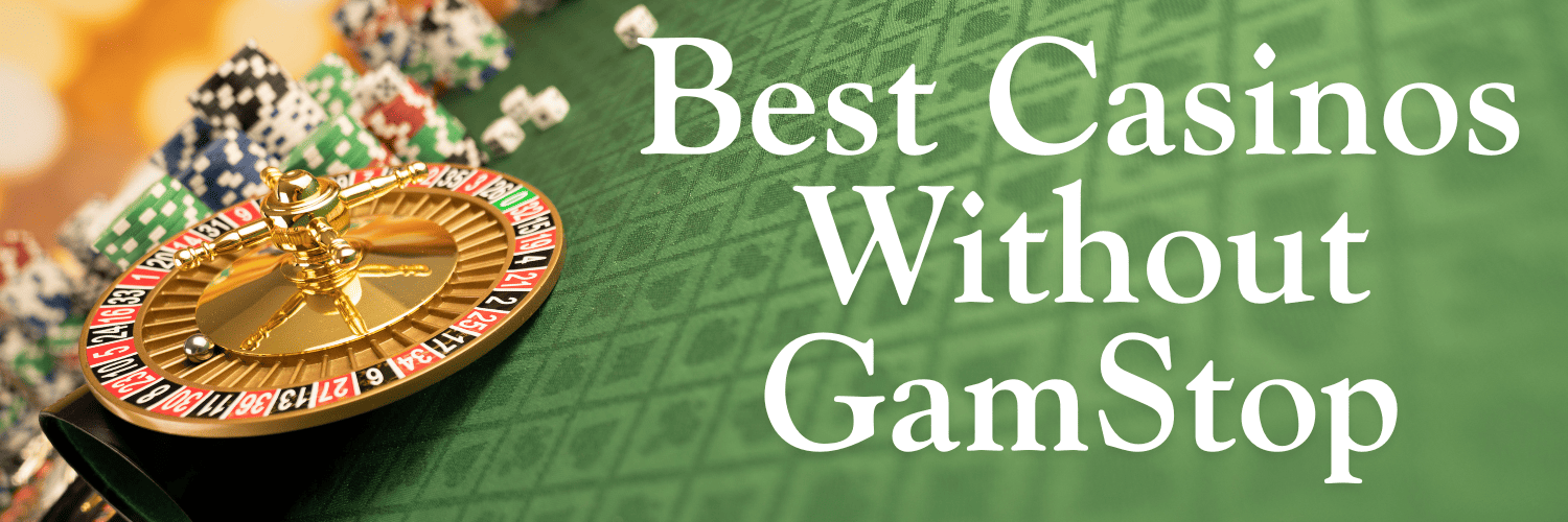 Discover Casino Sites Not on Gamstop 1803214676