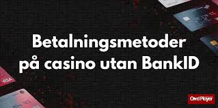 Spelsidor utan BankID En omfattande guide